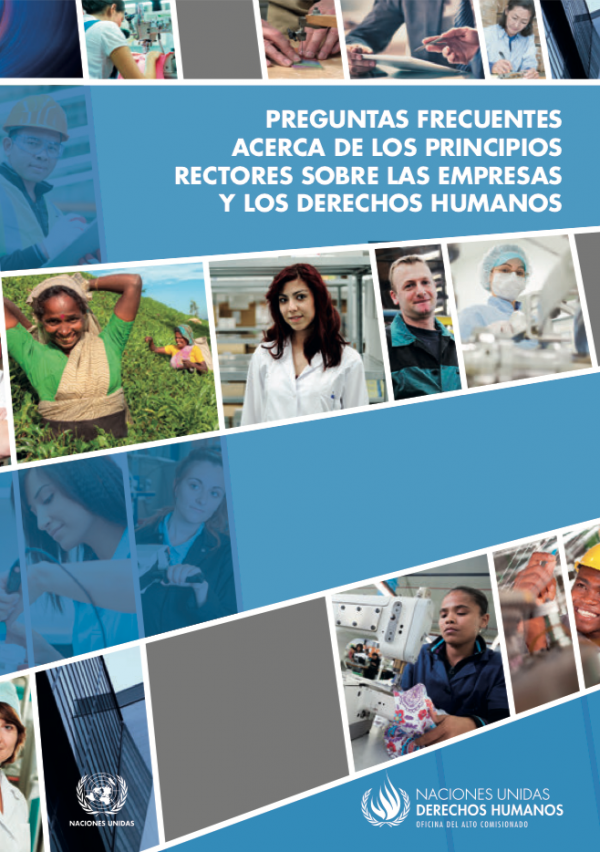 Preguntas frecuentes acerca de los principios rectores sobre las empresas y los derechos humanos