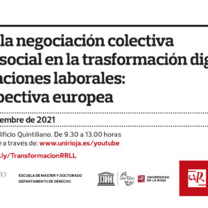 Marco de la negociación colectiva y diálogo social en la transformación digital de las relaciones laborales: una perspectiva europea